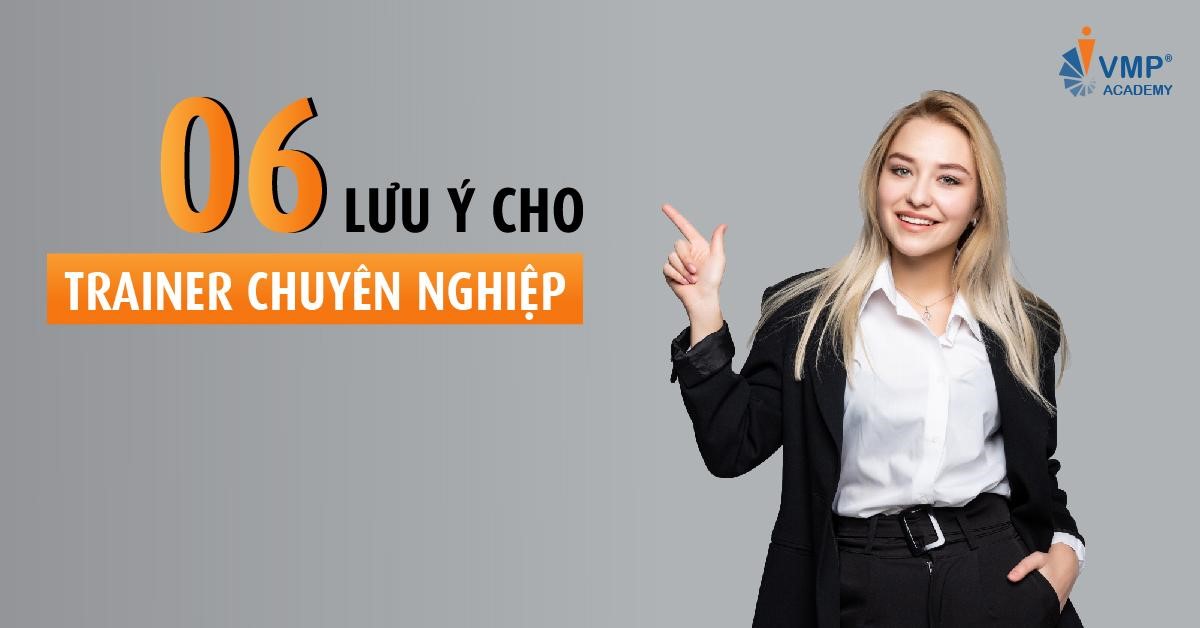 6 lưu ý cho trainer chuyên nghiệp