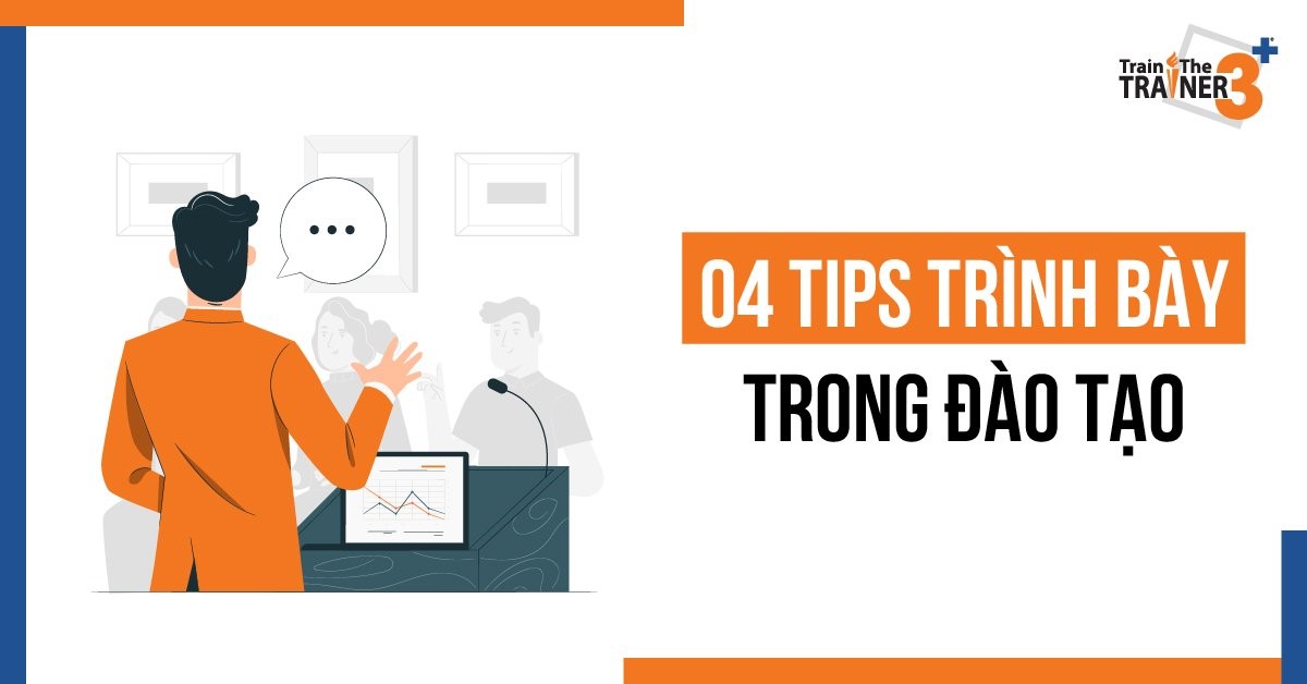 4 tip trình bày hiệu quả